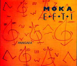 Moka Efti - Pangaea